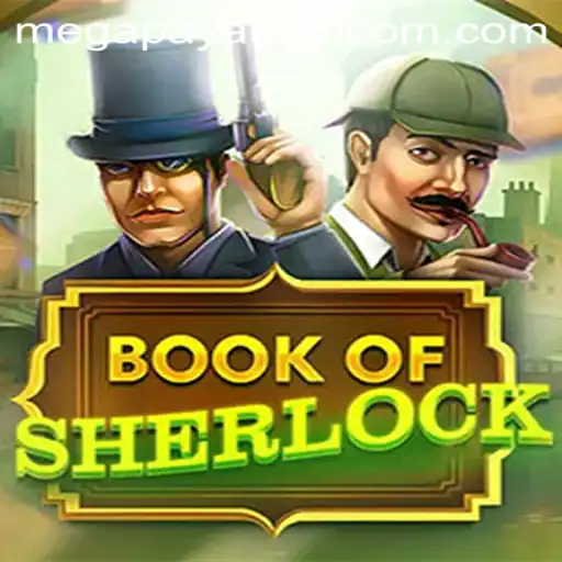 Unlock Mysteries in Book of Sherlock and Discover Megapayaman Adventures