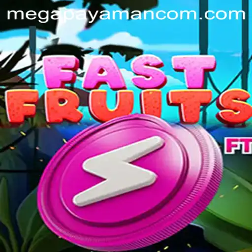 Exploring FastFruits: The Megapayaman Phenomenon