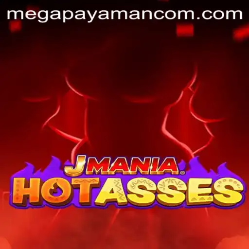 Exploring JManiaHotAsses: A Dive into Mechanics and Megapayaman Strategy